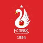 FC Minsk - Lịch Sử Thành Lập Câu Lạc Bộ Bóng Đá